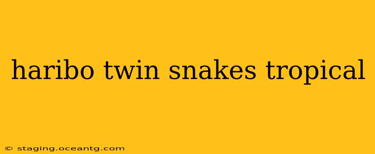 haribo twin snakes tropical