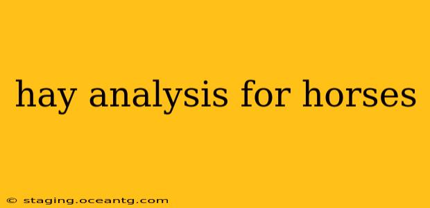 hay analysis for horses