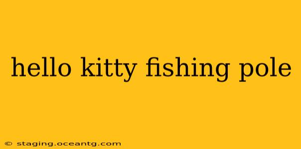 hello kitty fishing pole