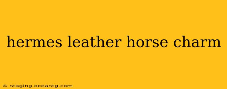 hermes leather horse charm