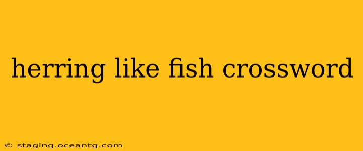 herring like fish crossword