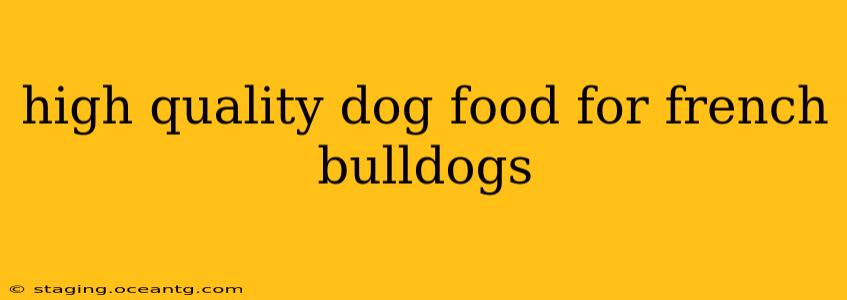 high quality dog food for french bulldogs