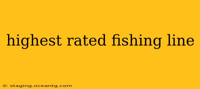 highest rated fishing line