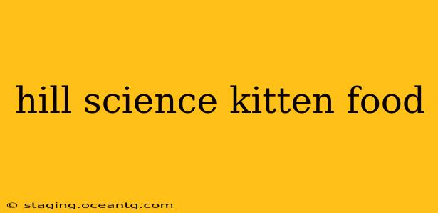 hill science kitten food