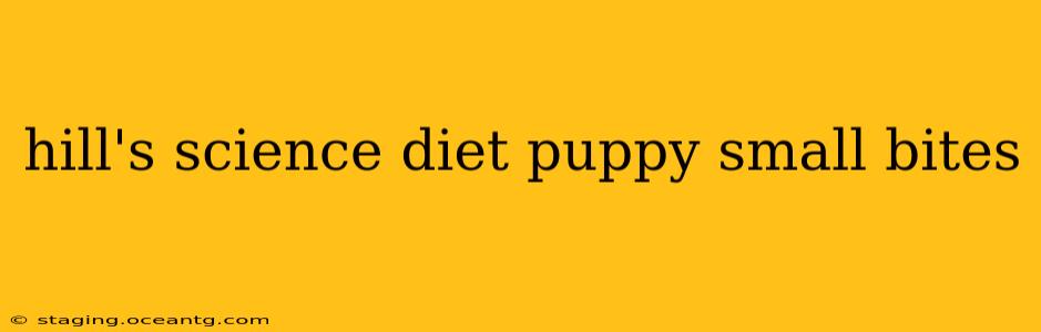 hill's science diet puppy small bites