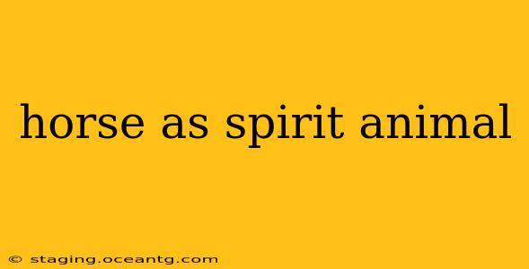 horse as spirit animal