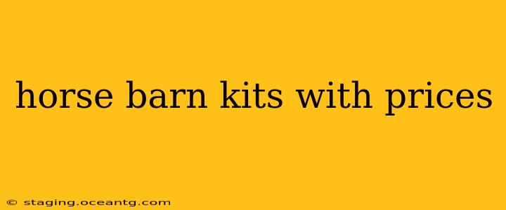 horse barn kits with prices