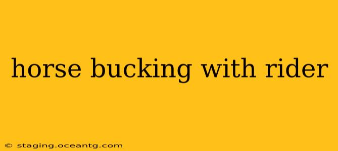 horse bucking with rider