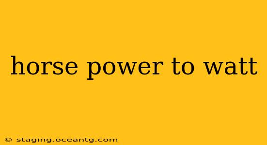 horse power to watt