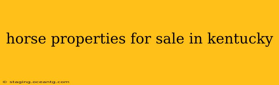 horse properties for sale in kentucky