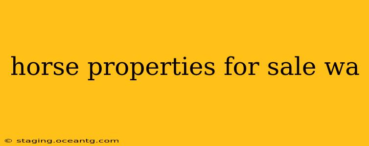 horse properties for sale wa