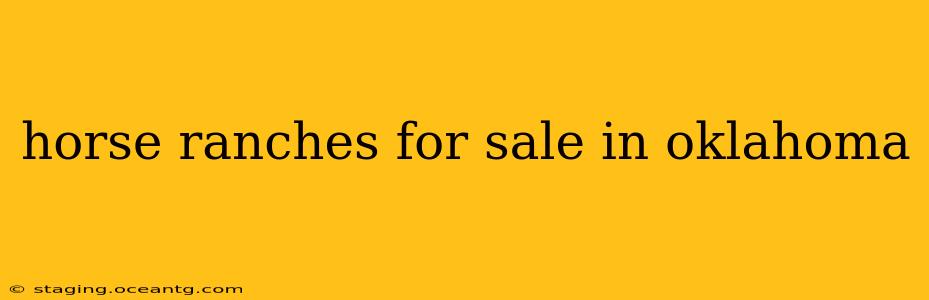 horse ranches for sale in oklahoma