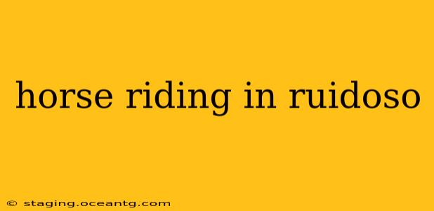 horse riding in ruidoso