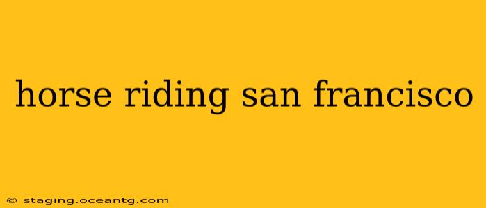 horse riding san francisco
