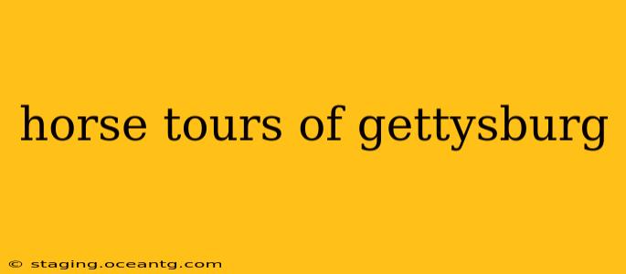 horse tours of gettysburg