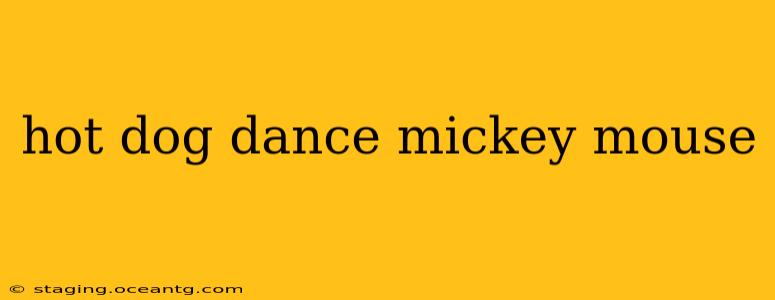 hot dog dance mickey mouse