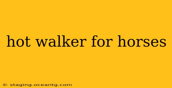 hot walker for horses