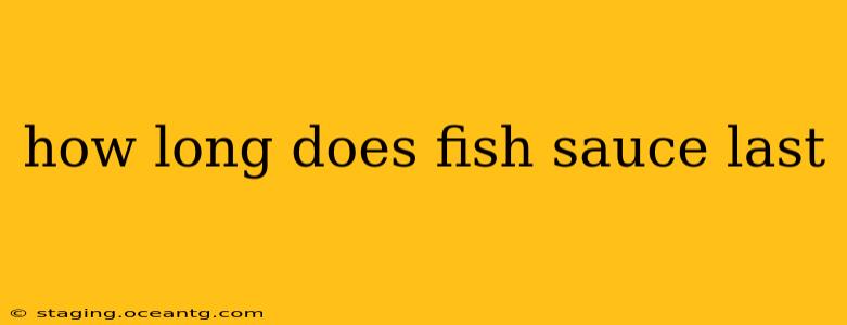 how long does fish sauce last