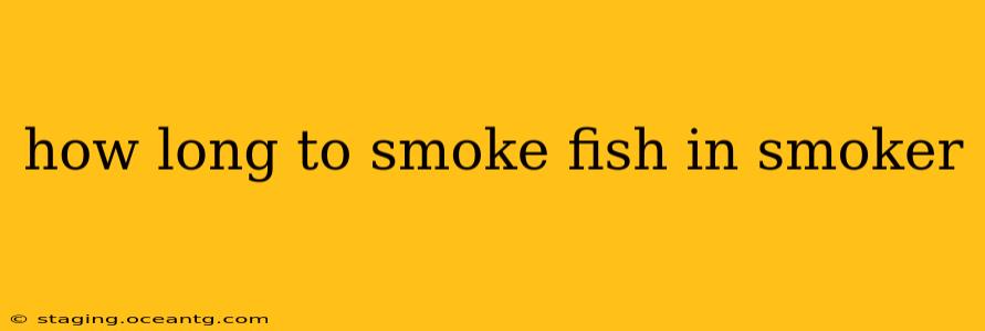 how long to smoke fish in smoker
