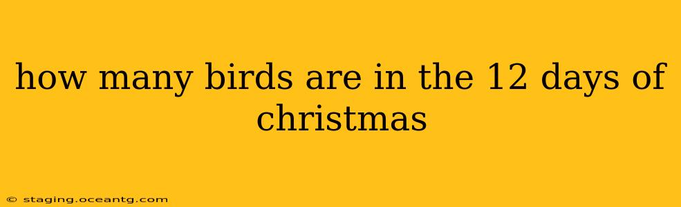 how many birds are in the 12 days of christmas