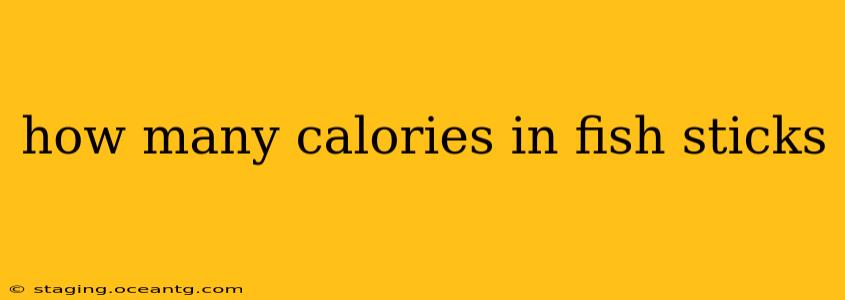 how many calories in fish sticks