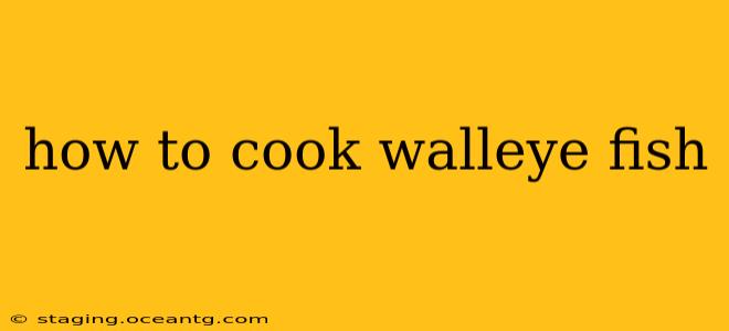 how to cook walleye fish