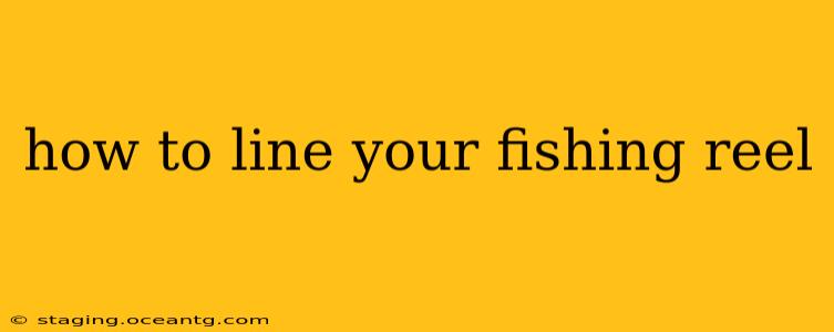 how to line your fishing reel