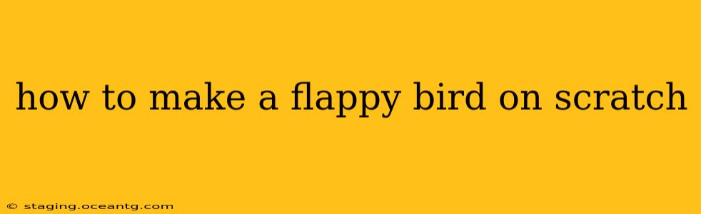 how to make a flappy bird on scratch