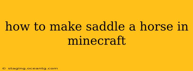 how to make saddle a horse in minecraft