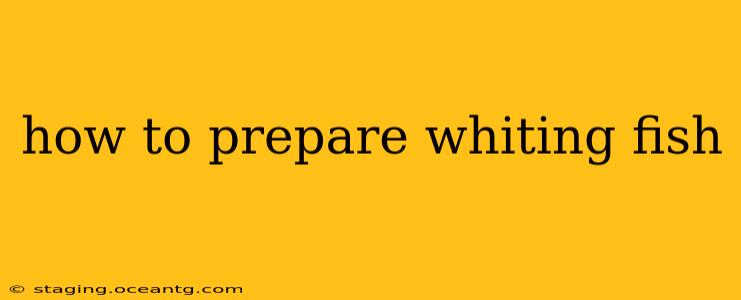 how to prepare whiting fish