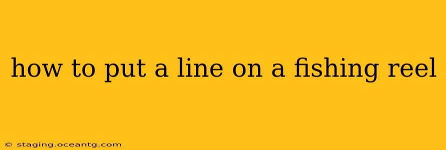 how to put a line on a fishing reel