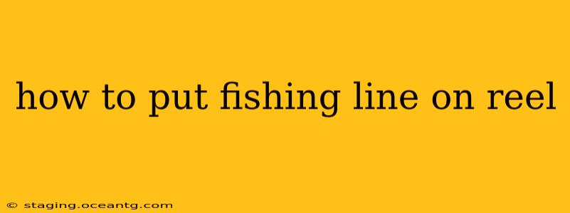 how to put fishing line on reel
