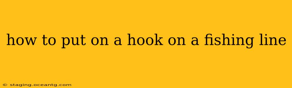 how to put on a hook on a fishing line