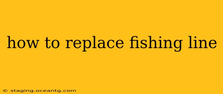 how to replace fishing line