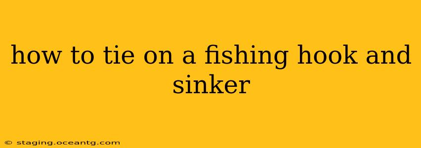 how to tie on a fishing hook and sinker