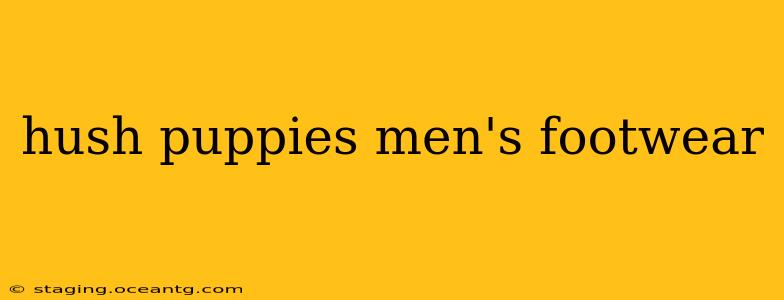 hush puppies men's footwear