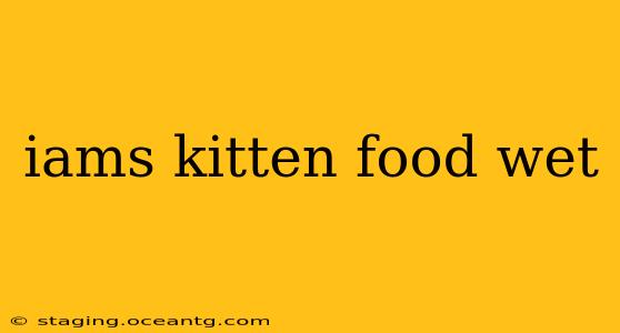 iams kitten food wet