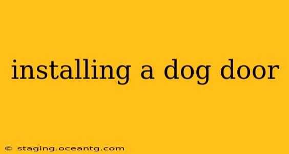installing a dog door