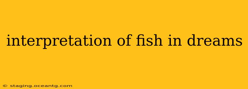 interpretation of fish in dreams