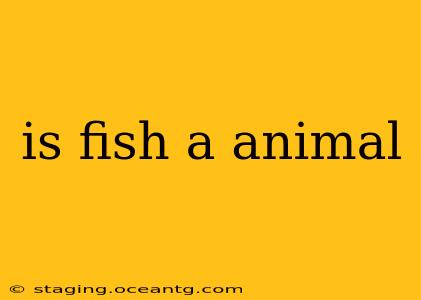is fish a animal