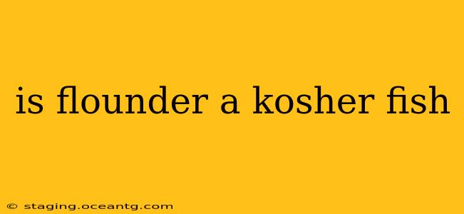 is flounder a kosher fish
