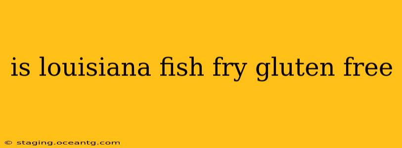 is louisiana fish fry gluten free