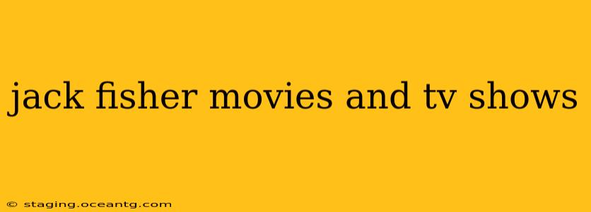jack fisher movies and tv shows