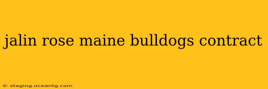 jalin rose maine bulldogs contract