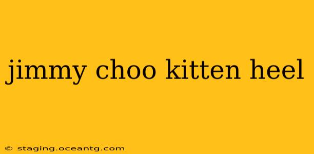 jimmy choo kitten heel