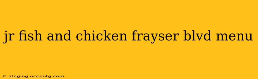 jr fish and chicken frayser blvd menu