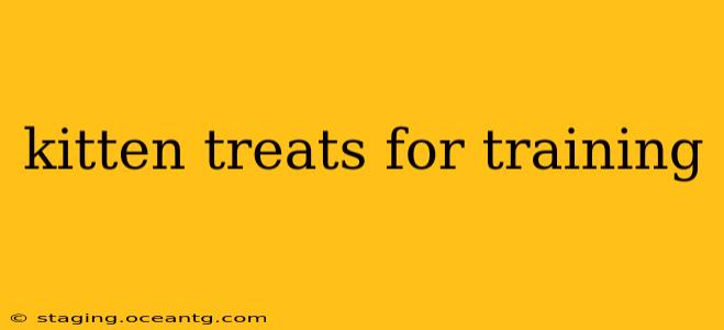 kitten treats for training