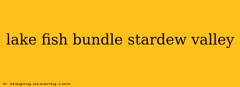 lake fish bundle stardew valley