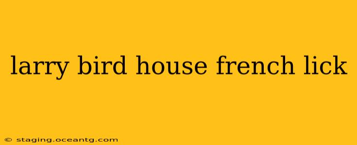 larry bird house french lick