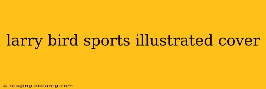larry bird sports illustrated cover